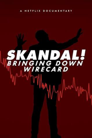 Skandal Bringing Down Wirecard 2022 in Hindi Dubb Movie